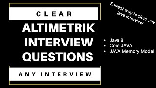 Altimetrik Interview Questions | Prepare these questions to clear any interview