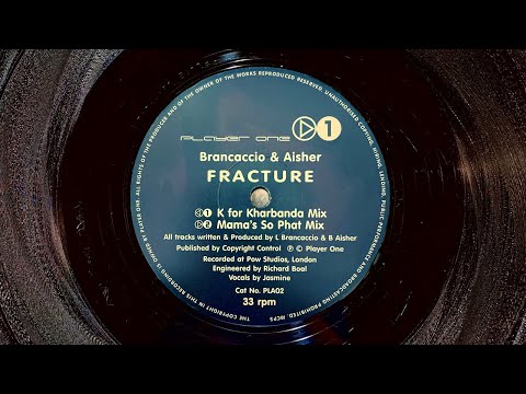 Brancaccio & Aisher - Fracture (Mama's So Phat Mix) | PLA02 - 2000 (12" Recording)