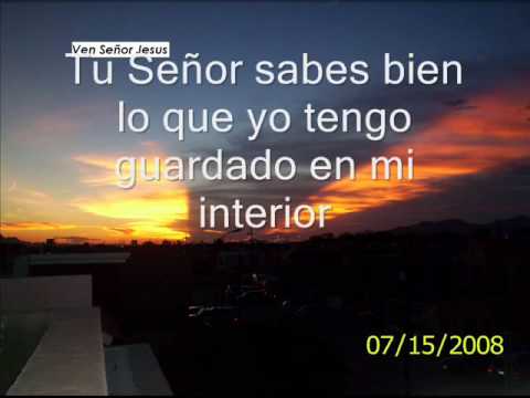 Ven Señor Jesus (Kirios)