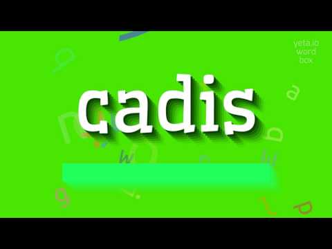 CADIS - HOW TO PRONOUNCE IT? #cadis
