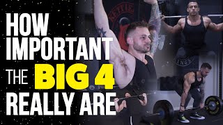 The Benefit of Training with ONLY the Big 4 Lifts