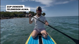 SUP BOARD NASIL KULLANILIR, YENİ BAŞLADIK