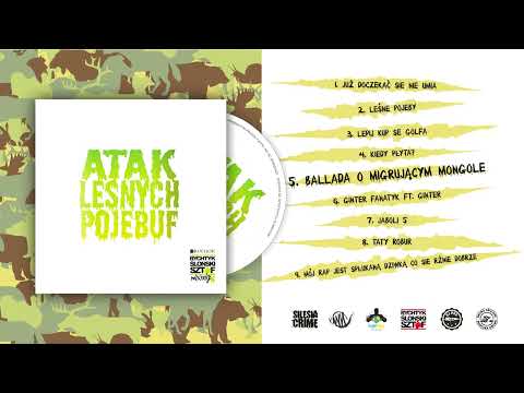 HK Rufijok - 05. Ballada O Migrującym Mongole - RŚS Mixtejp 2 Atak Leśnych Pojebuf