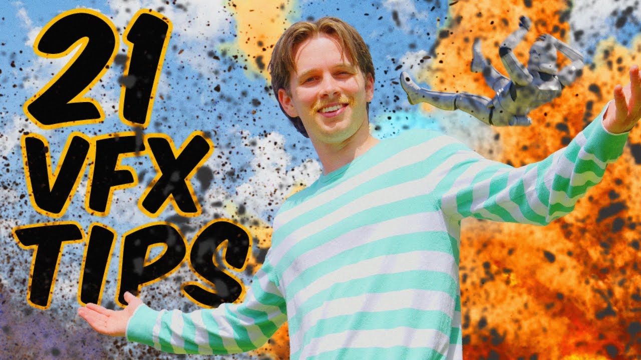 21 VFX Tips in 9 Minutes or Less