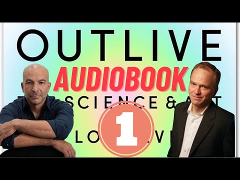 Outlive: The Science and Art of Longevity | Book by Bill Gifford and Peter Attia Part 1 | Audiobook