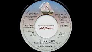 Aretha Franklin - It's My Turn / Kind Of Man - 7" Canada - 1981