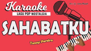 Download lagu Karaoke SAHABATKU - Tonny Pereira // Music By Lanno Mbauth mp3
