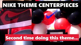 Nike Party Centerpieces /  Haul | Second time decorating for this theme