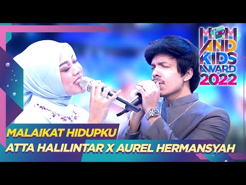 Atta Halilintar X Aurel Hermansyah - Malaikat Hidupku | MOM AND KIDS AWARDS