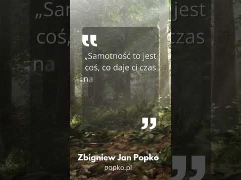 [Encyklopedia Wiedzy Duchowej] "Samotność…" Cytat Zbigniew Jan Popko #popko #cytaty #duchowosc #rozwojduchowy #rozwojosobisty