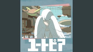 Download lagu ユートピア mp3 Download lagu ユートピア mp3