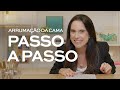 Como ARRUMAR A Cama Tutorial Rápido Decore Com Ciça