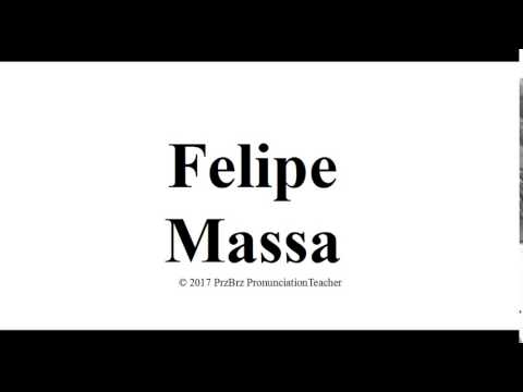 FELIPE MASSA pronunciation 🔥 How to pronounce audio guide