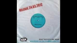 MC MAIK & ROLF ROYCE - Supernova Rap