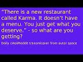 There Is A New Restaurant Called Karma It Doesn T Have A Menu You Just Get What You Deserve S
