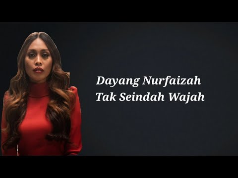 Dayang Nurfaizah - Tak Seindah Wajah Lirik