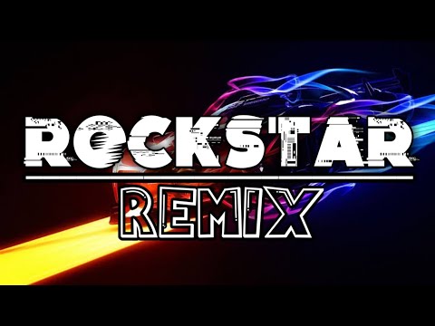 ROCKSTAR REMIX SONG (NO COPYRIGHT SONG) HD FREE 1080pg