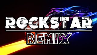 ROCKSTAR REMIX SONG (NO COPYRIGHT SONG) HD FREE 10