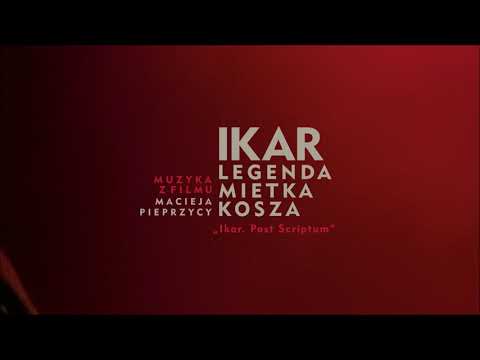 Leszek Możdżer - Ikar Post Scriptum (Muzyka do filmu Ikar. Legenda Mietka Kosza) #Zostańwdomu