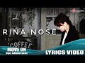 Rina Nose - Move On (Video Lirik)