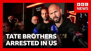 Andrew and Tristan Tate arrested in US over new UK charges | BBC News