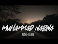 MUHAMMAD Nabina I Slow Reverb I Surround I Ayesha Abdul Basith Text Audio