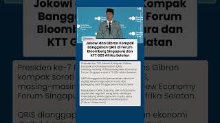 Saat Jokowi dan Gibran Kompak Banggakan QRIS di Forum Internasional