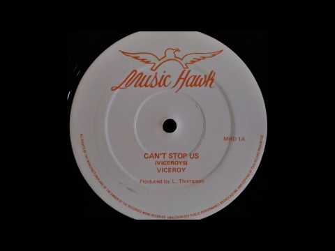 VICEROYS - Can't Stop Us Now [1982]