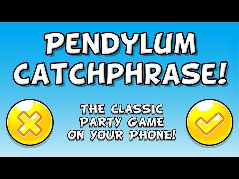 Pendylum Catchphrase