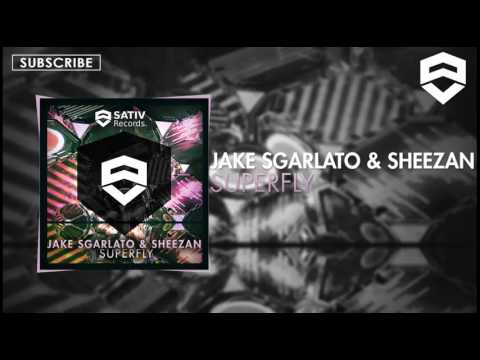 Jake Sgarlato & Sheezan - SuperFly (Original Mix)