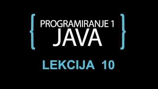 Java programiranje - 10 - Sortiranje nizova, niz kao argument metoda