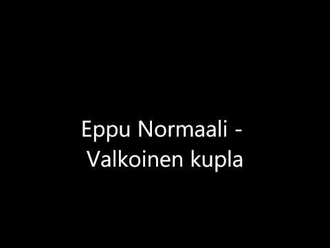 Eppu Normaali - Valkoinen kupla