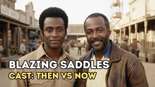 Blazing Saddles Classic Cast NOW 2026 – Mel Brooks at 100, Who Else Survives After 52 Years