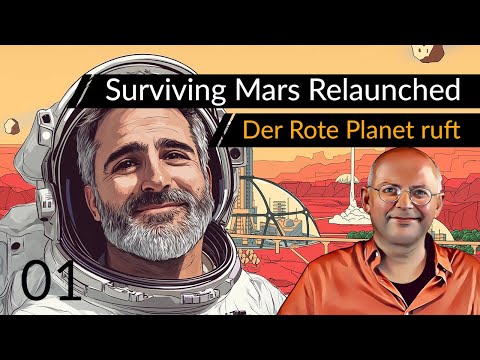 Angespielt! Surviving Mars: Relaunched (01) [Deutsch] [Werbung|ad]