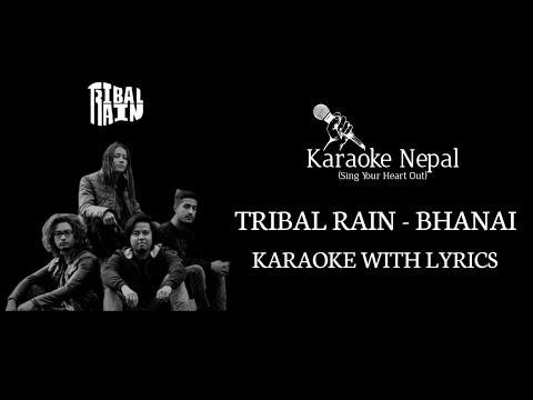 Bhanai - Tribal Rain (KARAOKE WITH LYRICS) | Karaoke Nepal