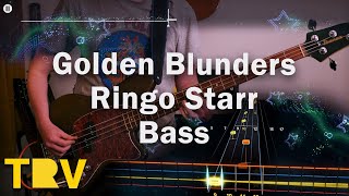 Golden Blunders - Ringo Starr Bass Cover | Rocksmith+