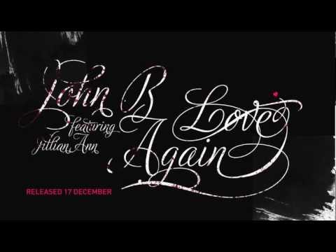 John B ft. Jillian Ann - Love Again (Seba Remix)