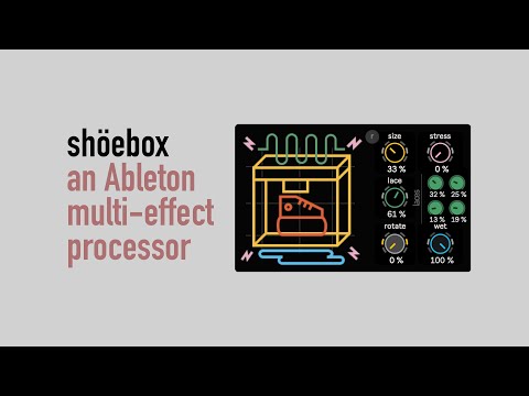 shöebox - overview | Max for Live device