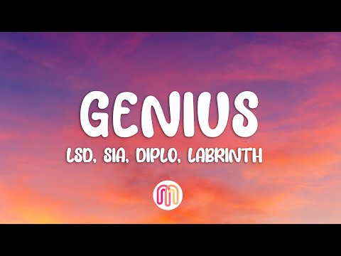 LSD - Genius (Lyrics) ft. Sia, Diplo, Labrinth