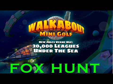 20,000 leagues under the sea Fox hunt locations  walkabout mini golf