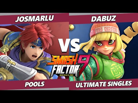 Smash Factor 9 - Josmarlu (Roy) Vs. Dabuz (Min Min) SSBU Ultimate Tournament
