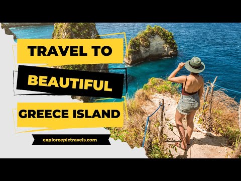 Top 10 Most Beautiful Greek Islands To Visit - Greece Travel Guide