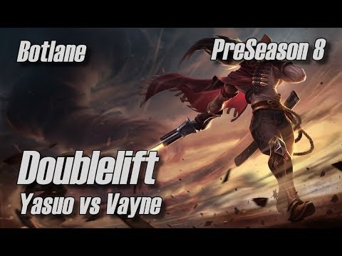 Doublelift - Yasuo vs Vayne Botlane - PreSeason 8