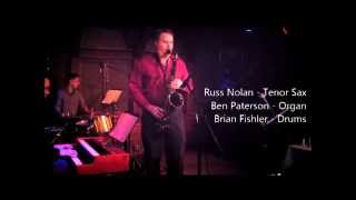 Russ Nolan Organ Trio - Live at Chris' Jazz Cafe - End of Innocence