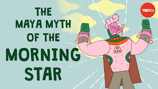 <span class='sharedVideoEp'>025</span> 瑪雅神話中的晨星 The Maya myth of the morning star