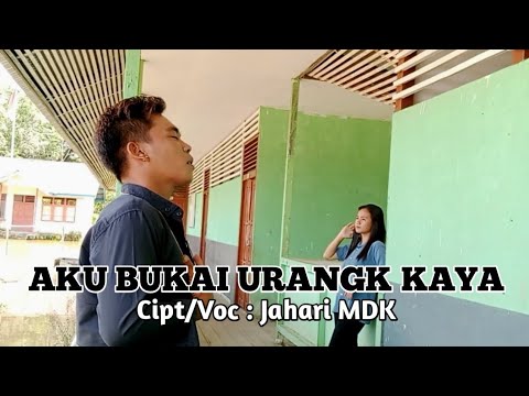 AKU BUKAI URANG KAYA‼️Jahari MDK (official video music)
