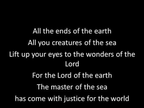 All the ends of the earth (with lyrics)