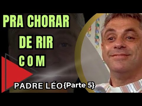 (Parte 5)✨Padre Léo e Suas Histórias Engraçadas: Era uma vez!!!...🙏🏻(Parte 6 na descrição)
