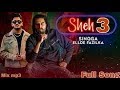 SHEH 3: (Official Song) Singga ft Ellde | Latest Punjabi Songs 2019 | Guri dj