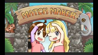 Match Maker Tutorial